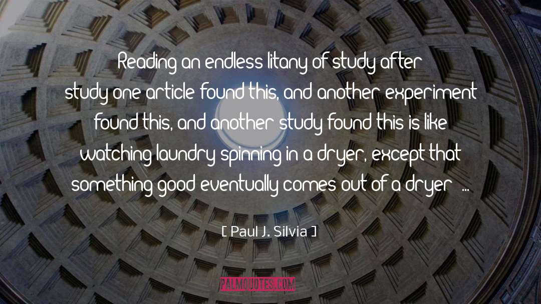 Dryer quotes by Paul J. Silvia