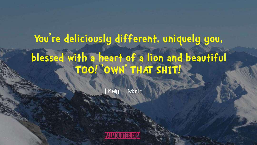 Dryfus Lion quotes by Kelly    Martin
