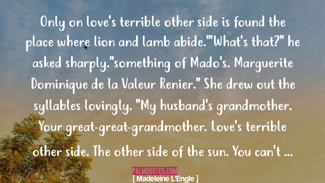 Dryfus Lion quotes by Madeleine L'Engle