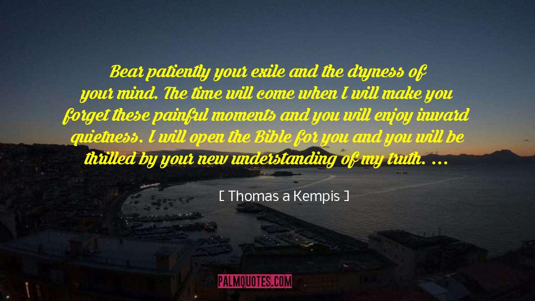 Dryness quotes by Thomas A Kempis
