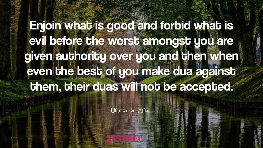 Dua quotes by Uthman Ibn Affan