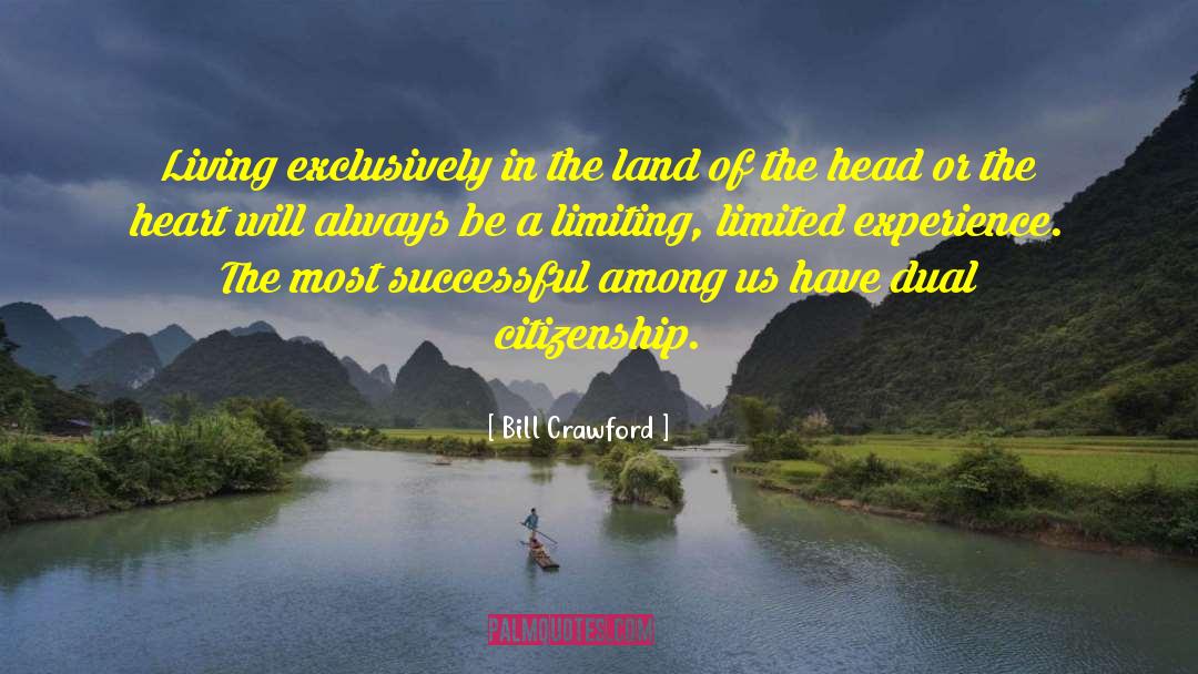 Dual Citizenship quotes by Bill Crawford