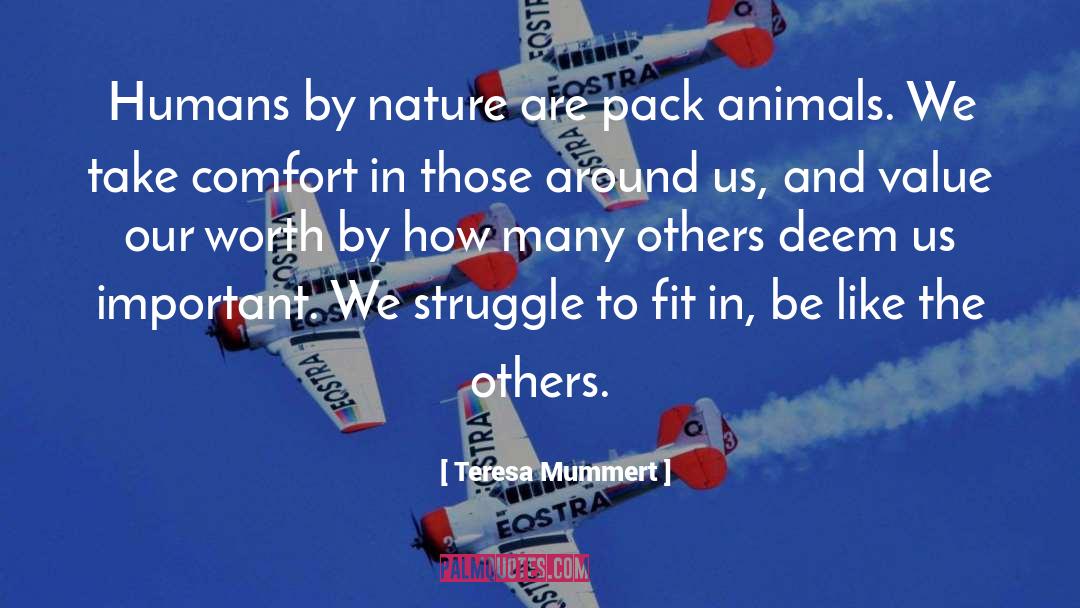 Dual Nature quotes by Teresa Mummert