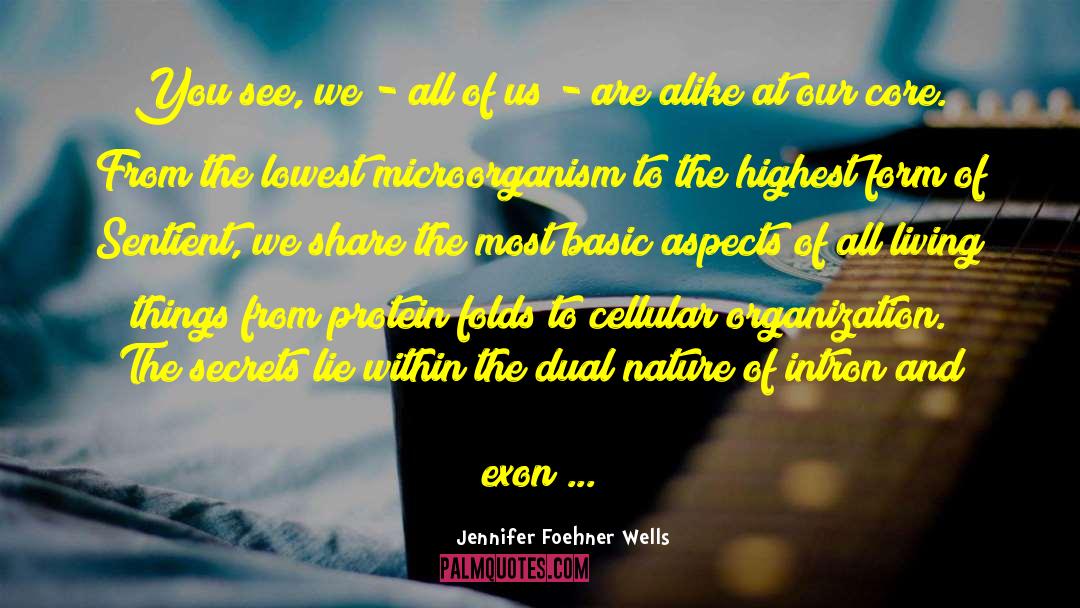 Dual Nature quotes by Jennifer Foehner Wells