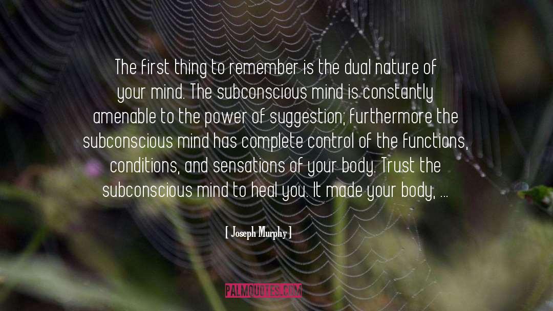 Dual Nature quotes by Joseph Murphy