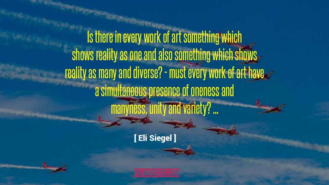 Dual Unity quotes by Eli Siegel