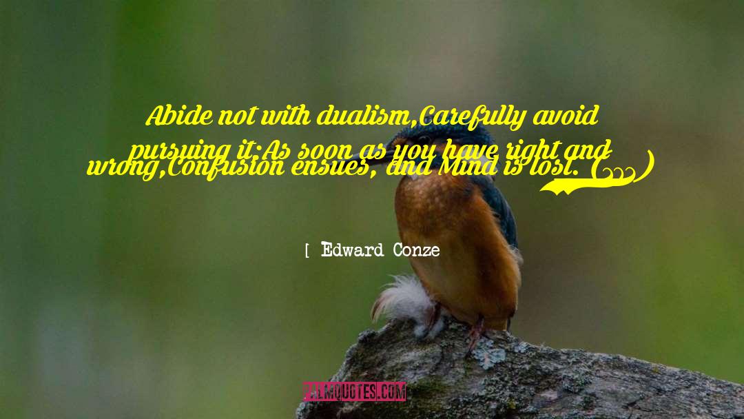 Dualism quotes by Edward Conze