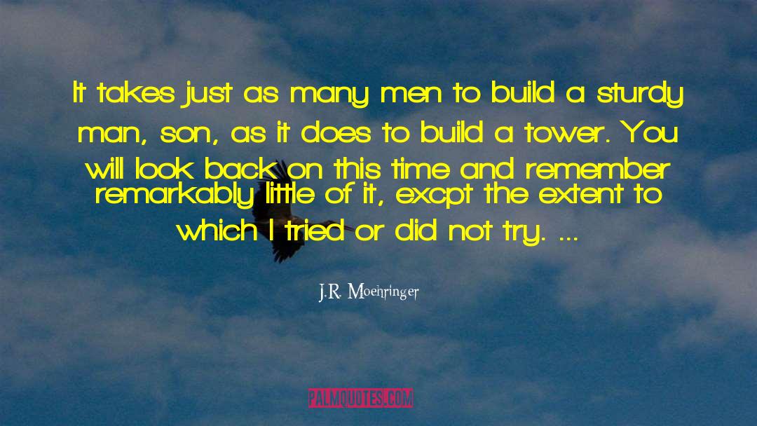 Duality Of Man quotes by J.R. Moehringer
