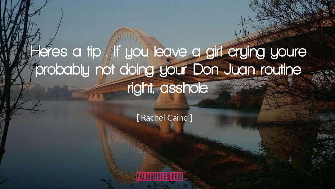 Duan Juan Demarco quotes by Rachel Caine