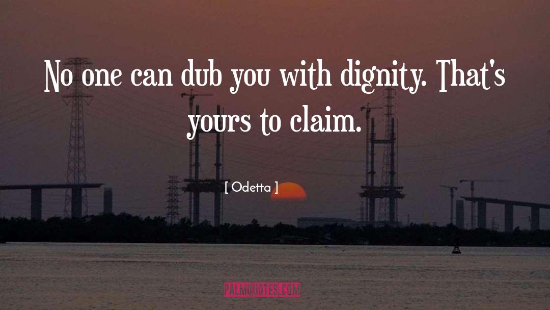 Dub quotes by Odetta