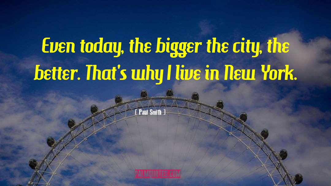 Dubai City quotes by Paul Smith