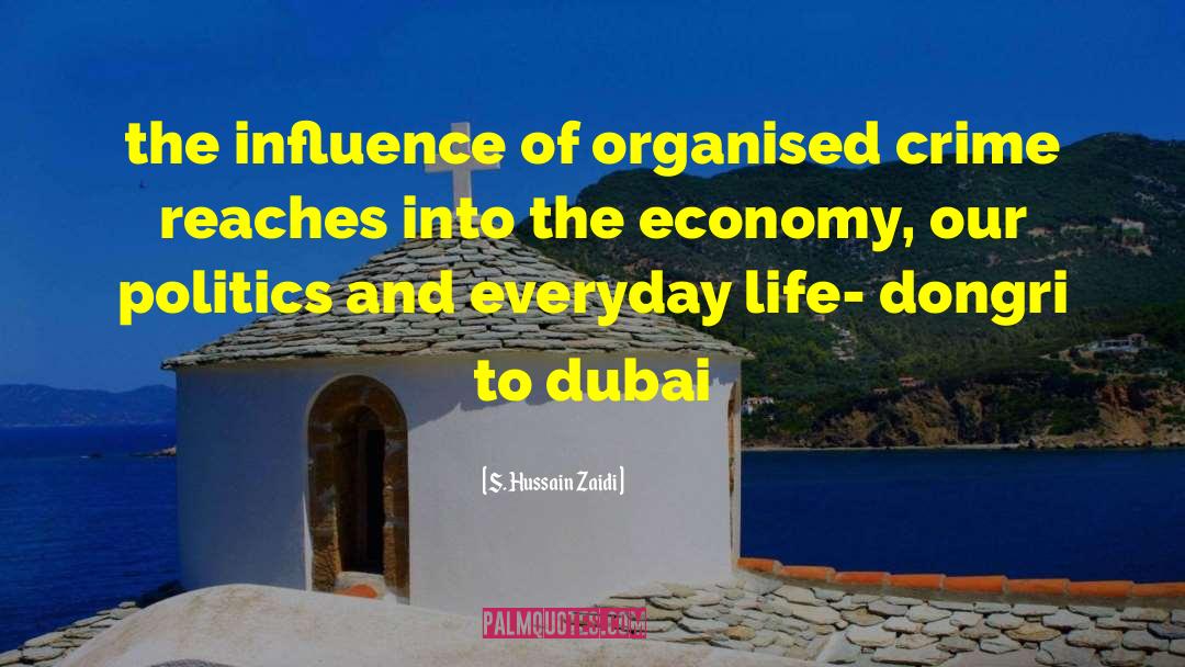 Dubai quotes by S. Hussain Zaidi