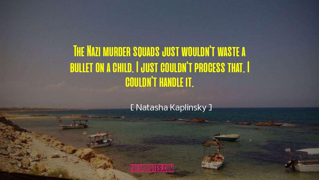 Dublin Murder Squad quotes by Natasha Kaplinsky