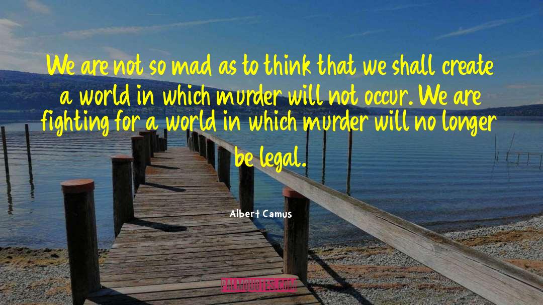 Dublin Murder Squad quotes by Albert Camus