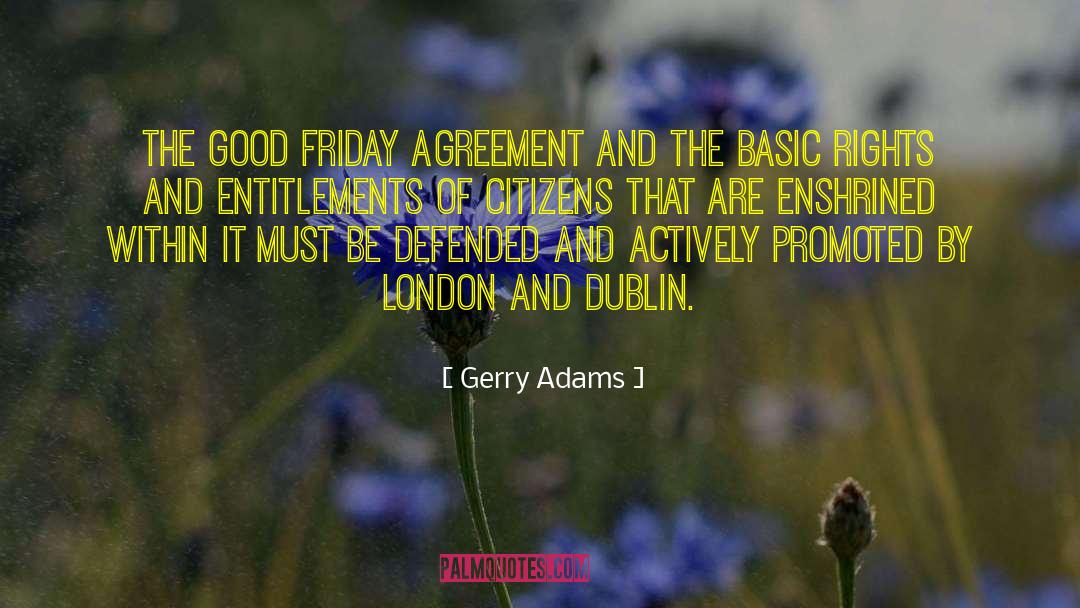 Dublin quotes by Gerry Adams