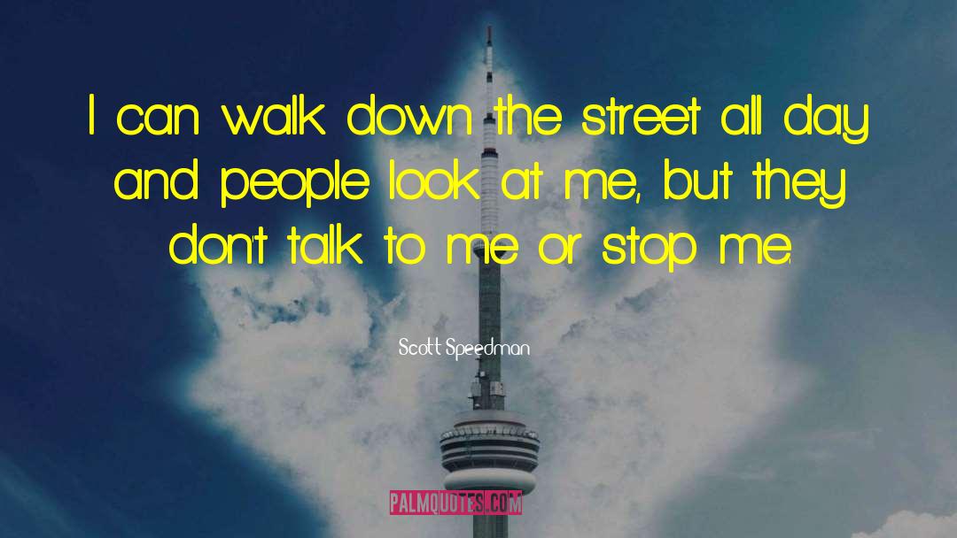Dublin Street quotes by Scott Speedman