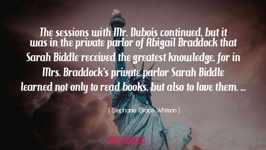 Dubois quotes by Stephanie Grace Whitson