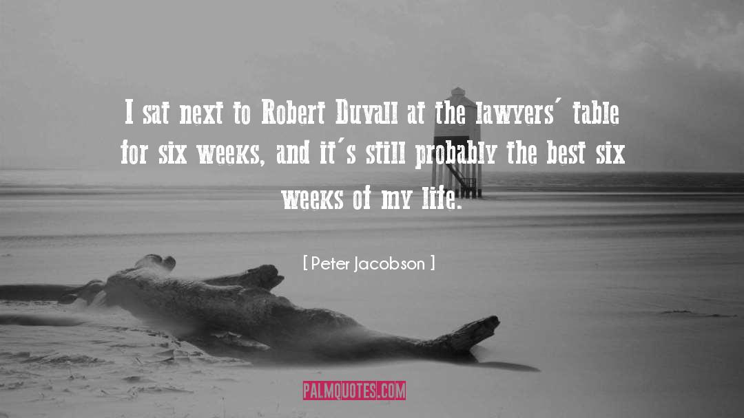 Dubord Lawyers quotes by Peter Jacobson