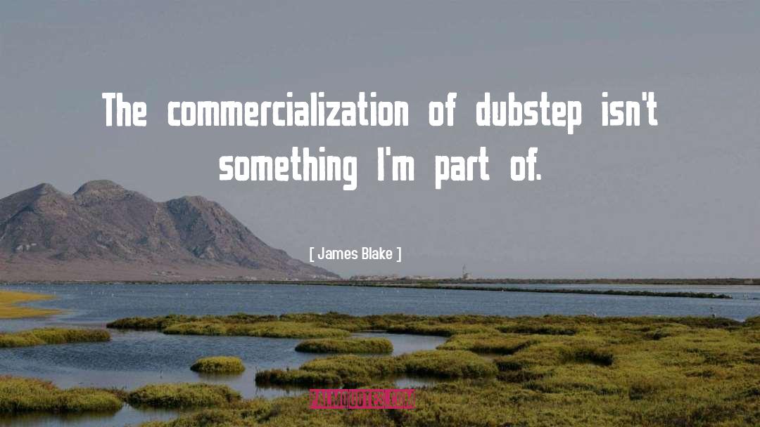 Dubstep quotes by James Blake