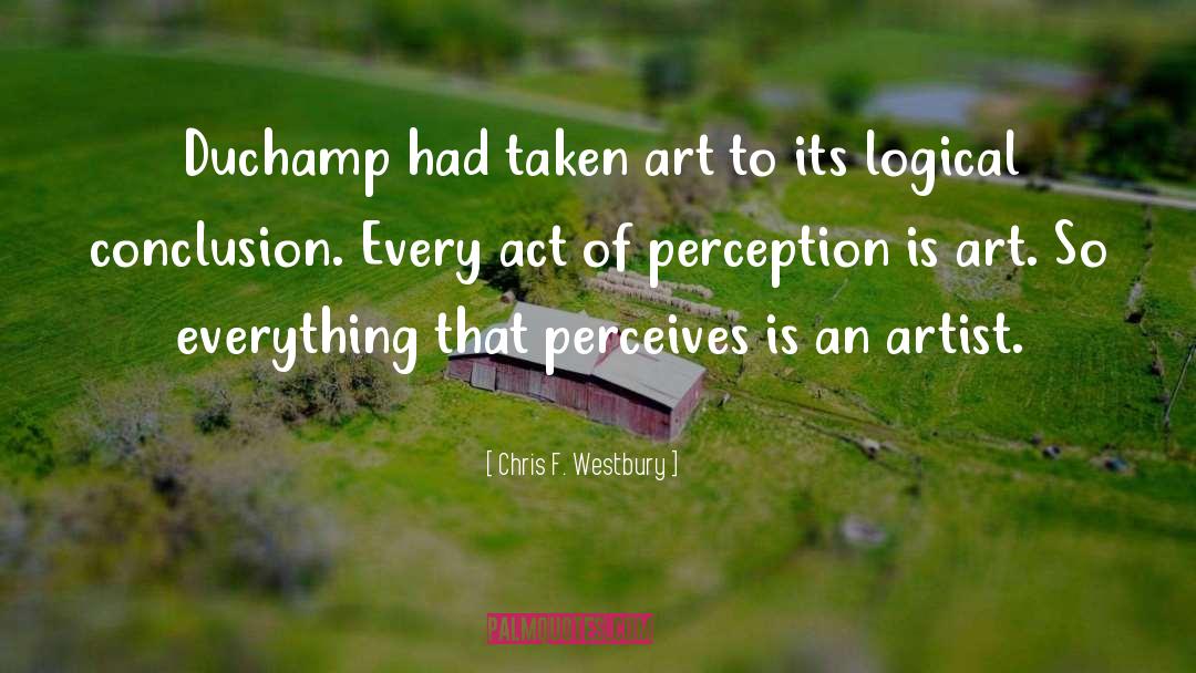 Duchamp quotes by Chris F. Westbury