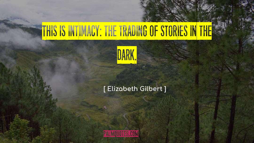 Duchem Trading quotes by Elizabeth Gilbert