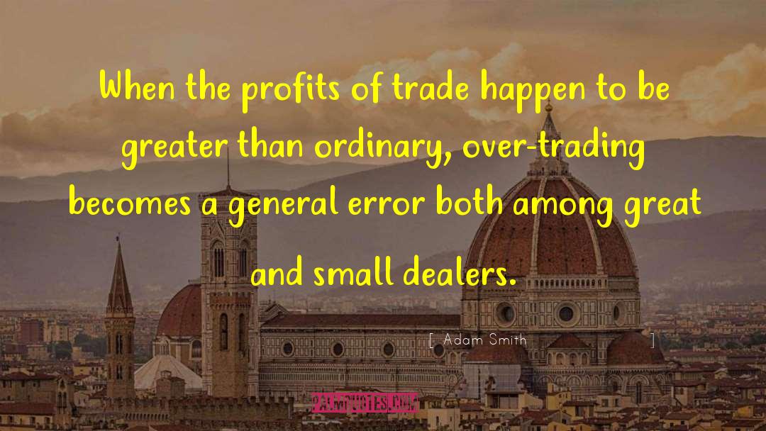 Duchem Trading quotes by Adam Smith