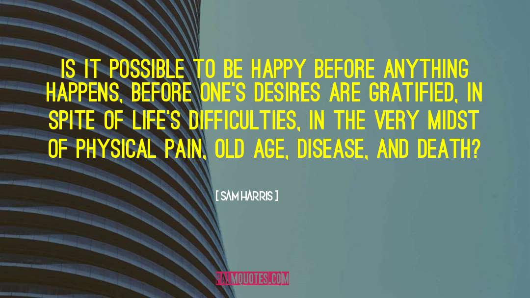 Duchennes Disease quotes by Sam Harris