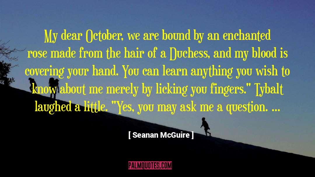Duchess Of Malfi quotes by Seanan McGuire