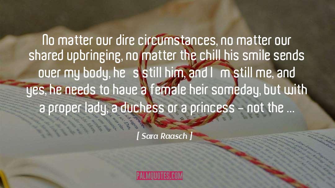 Duchess quotes by Sara Raasch