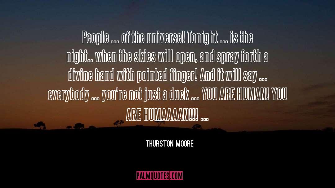 Duck And Goose Hunting quotes by Thurston Moore