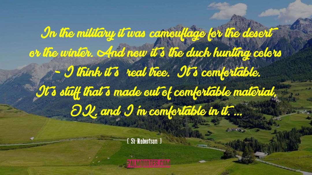 Duck Hunting quotes by Si Robertson