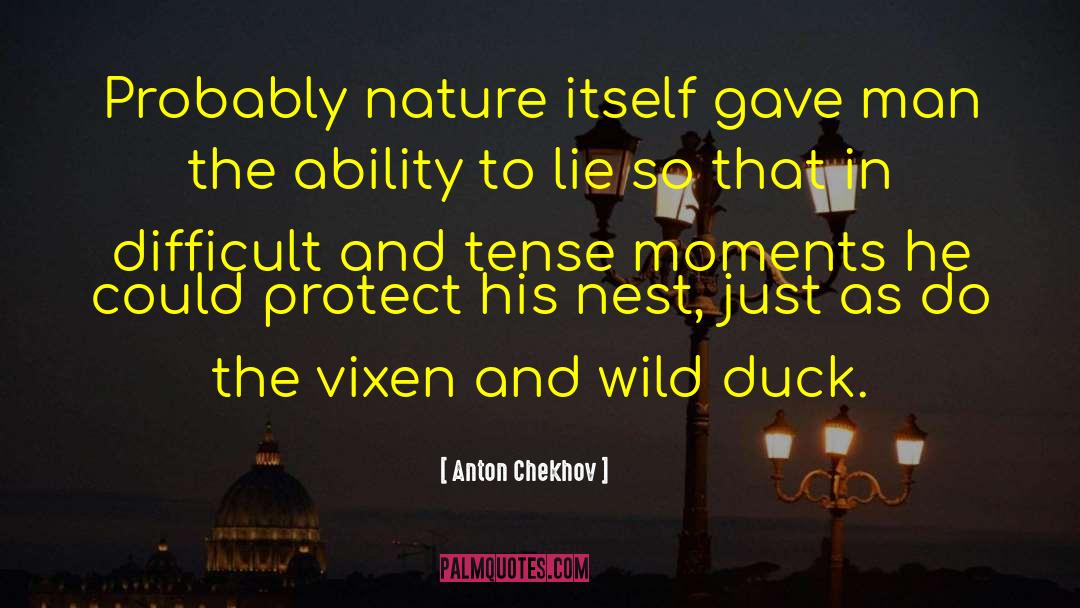 Ducks quotes by Anton Chekhov