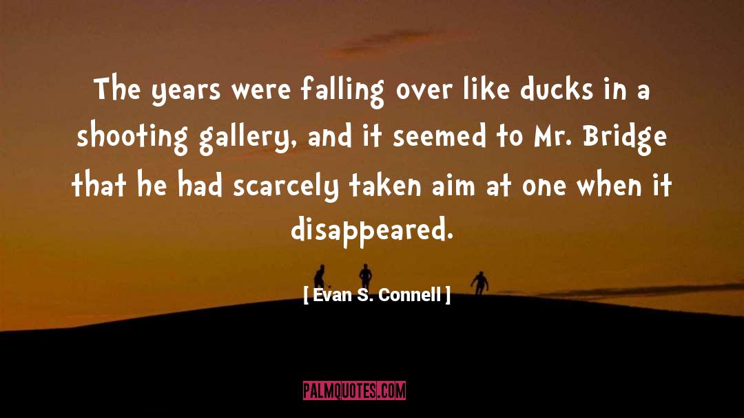 Ducks quotes by Evan S. Connell
