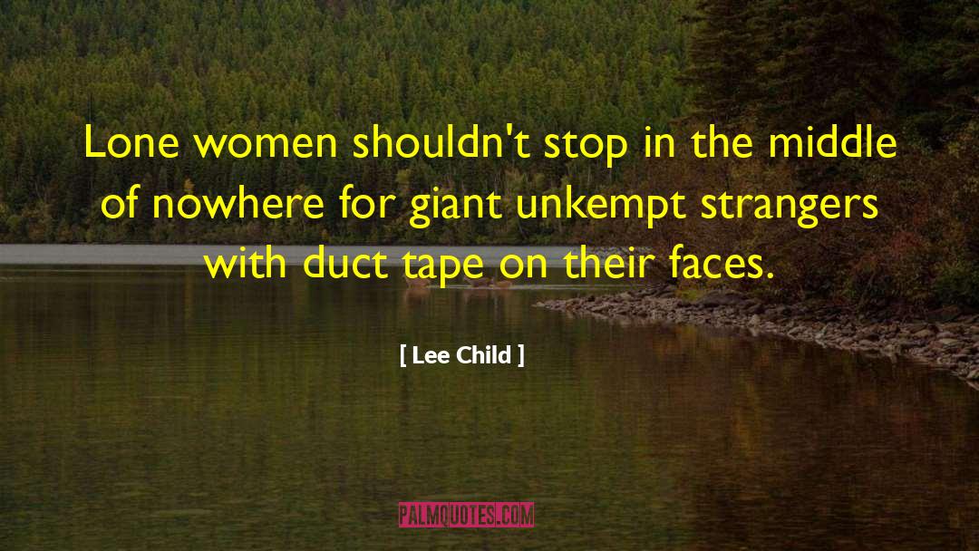 Duct Tape quotes by Lee Child