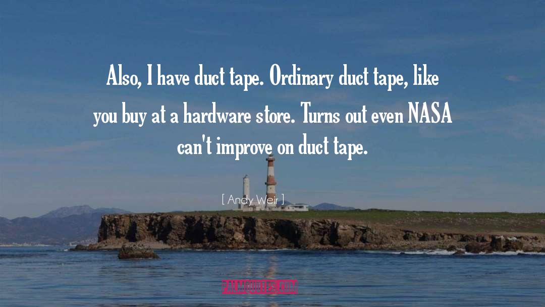 Duct Tape quotes by Andy Weir