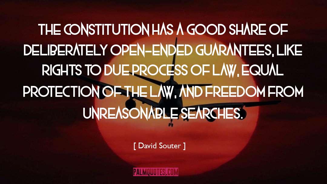 Due Process Of Law quotes by David Souter