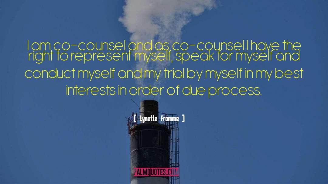 Due Process Of Law quotes by Lynette Fromme