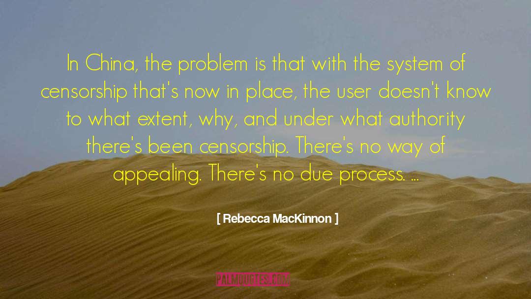 Due Process quotes by Rebecca MacKinnon