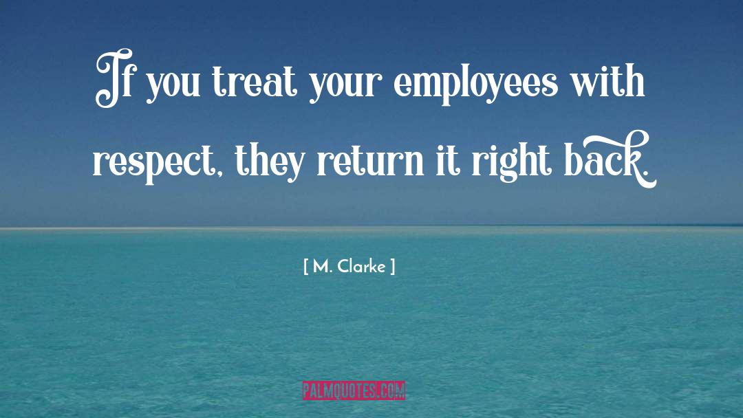 Due Respect quotes by M. Clarke