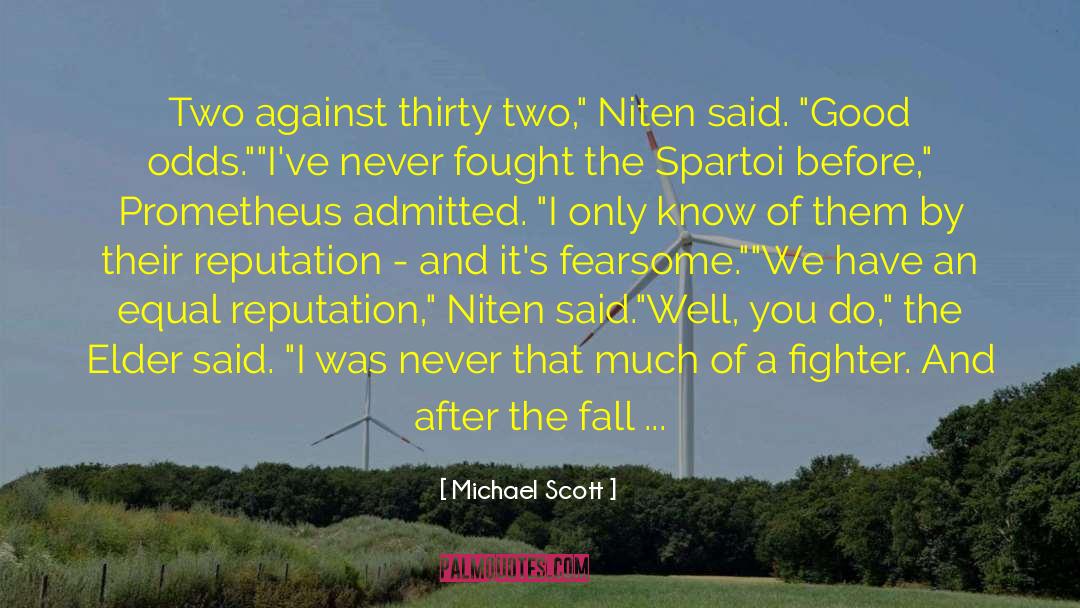 Duel quotes by Michael Scott