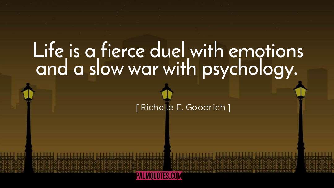 Duel quotes by Richelle E. Goodrich