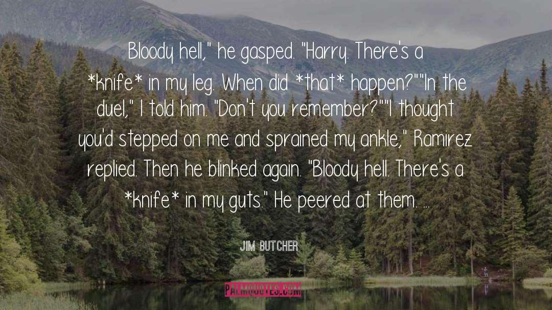 Duel quotes by Jim Butcher