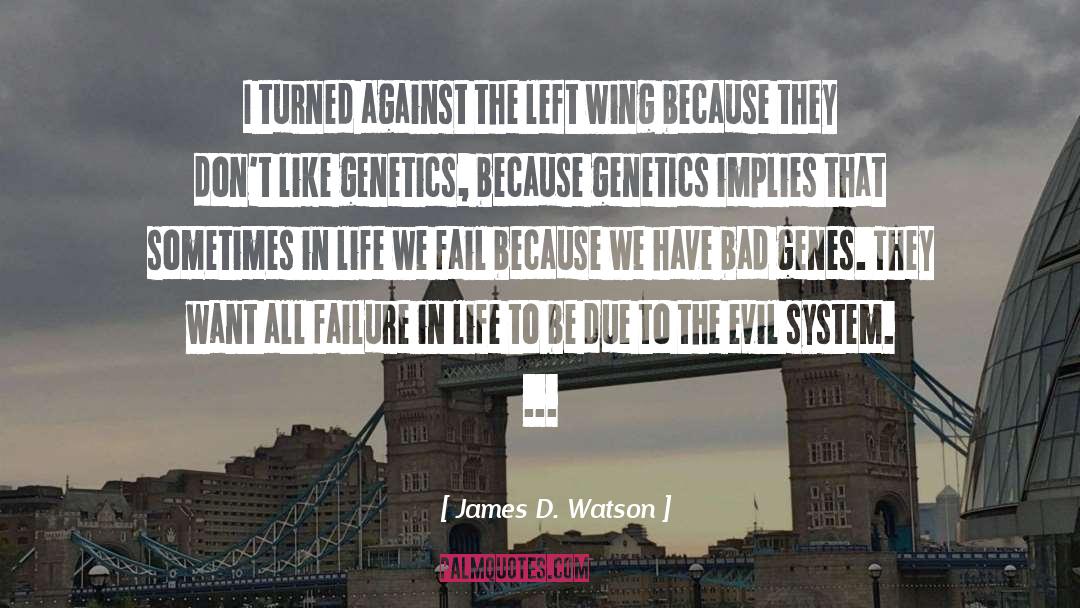 Dues quotes by James D. Watson