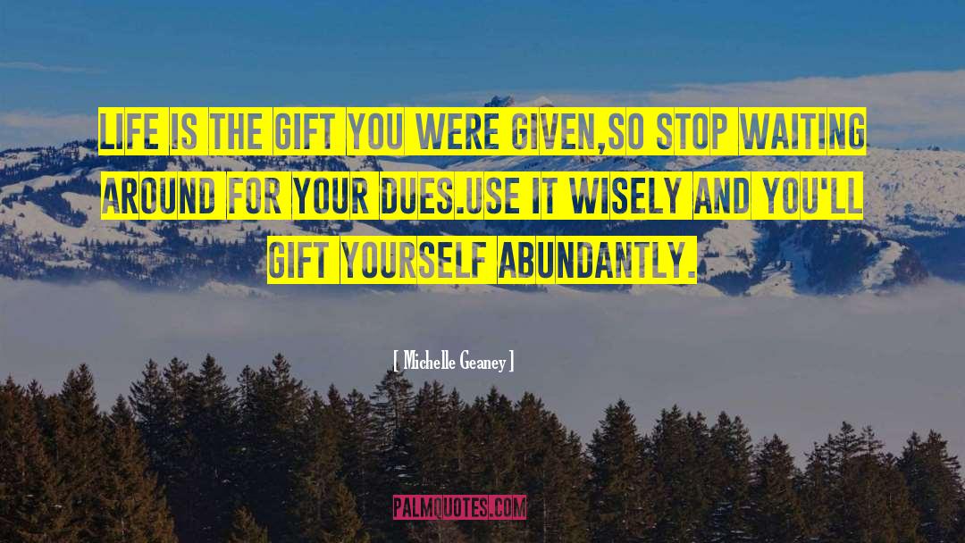 Dues quotes by Michelle Geaney