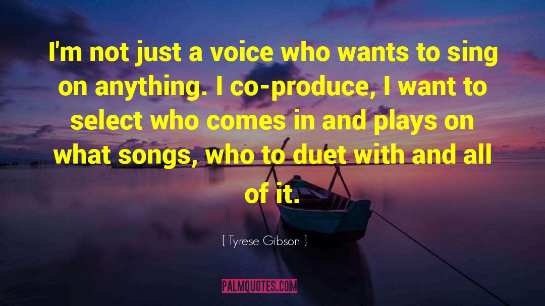 Duet quotes by Tyrese Gibson