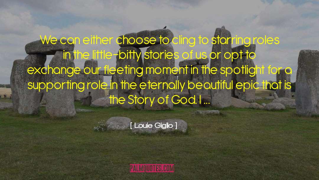 Duet Stories quotes by Louie Giglio