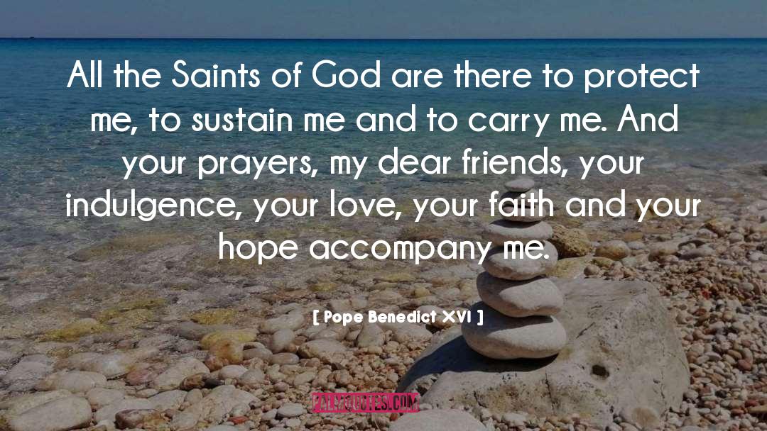 Duffer Friend quotes by Pope Benedict XVI