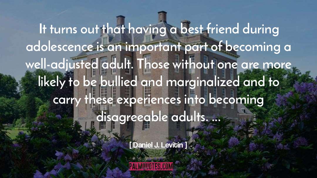 Duffer Friend quotes by Daniel J. Levitin