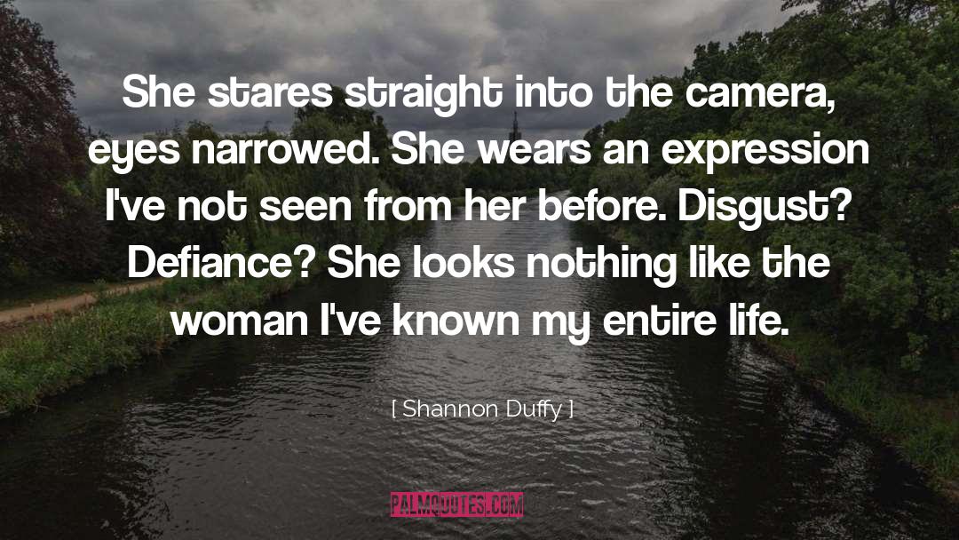 Duffy quotes by Shannon Duffy