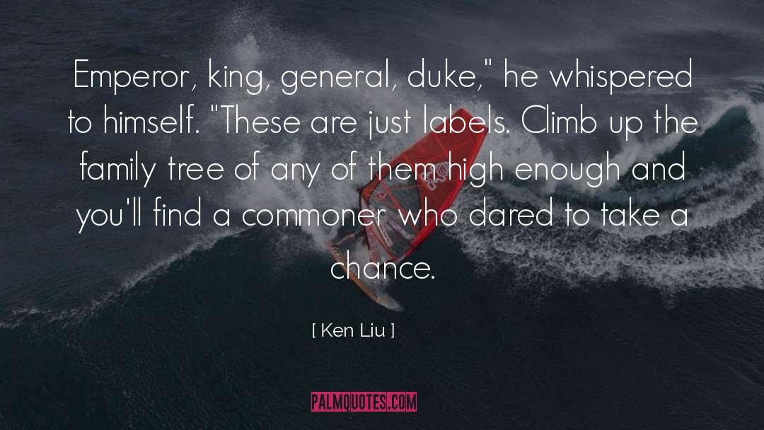 Duke Of Hastings quotes by Ken Liu